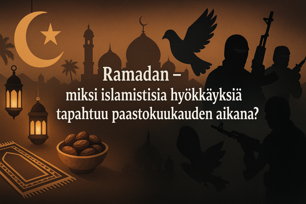 Ramadan – miksi islamistisia hyökkäyksiä tapahtuu paastokuukauden aikana?