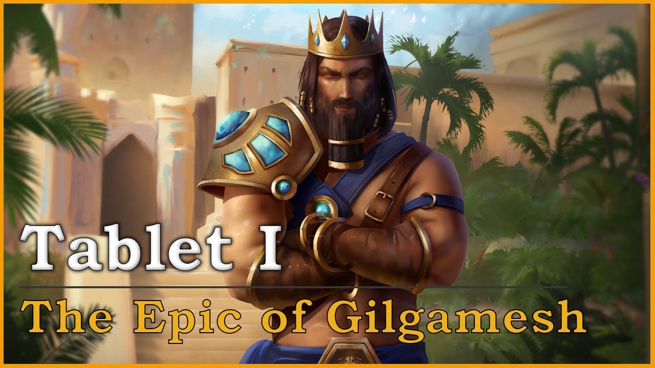 PubXtv: The Epic of Gilgamesh Retold | A Complete Explanation of Tablet 1